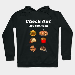 Lover food - Check out my six pack Hoodie